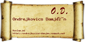 Ondrejkovics Damján névjegykártya